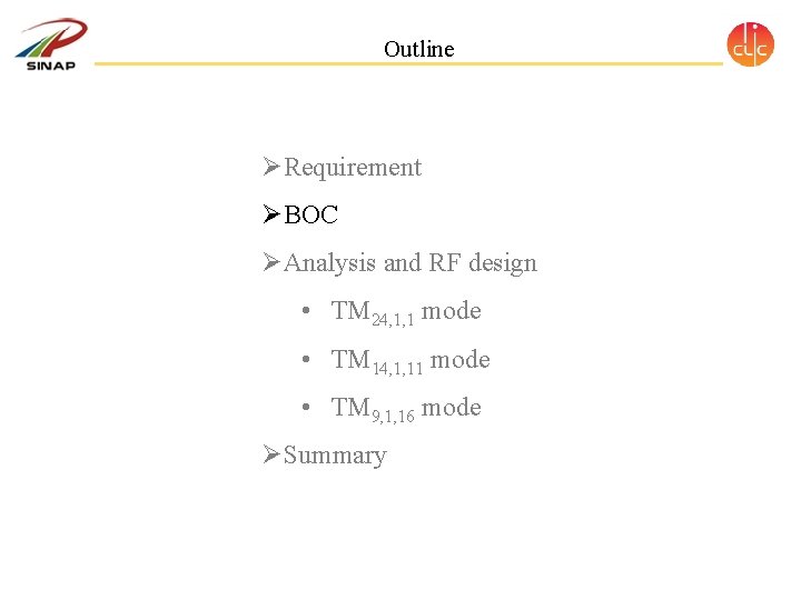 Outline Ø Requirement Ø BOC Ø Analysis and RF design • TM 24, 1, Outline Ø Requirement Ø BOC Ø Analysis and RF design • TM 24, 1,