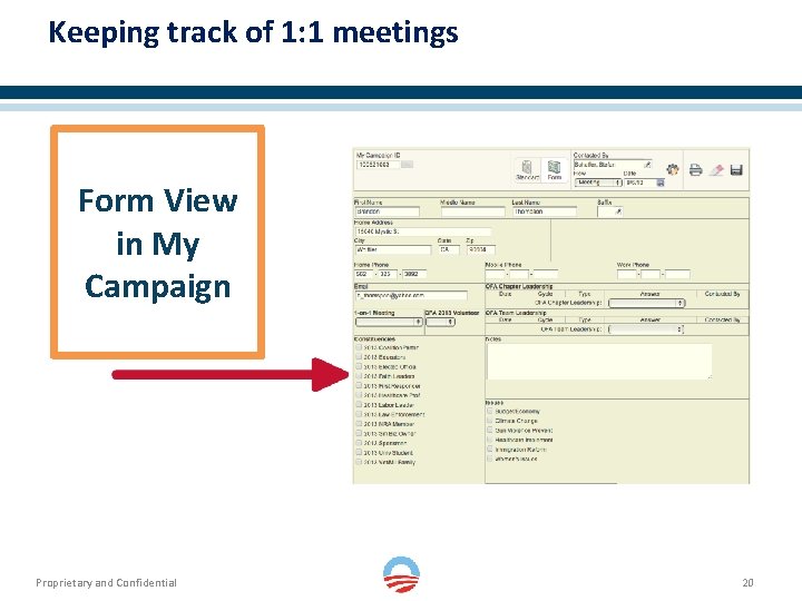 Keeping track of 1: 1 meetings Form View in My Campaign Proprietary and Confidential