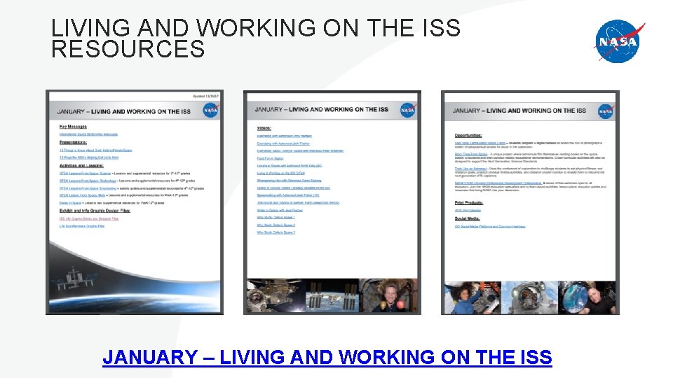LIVING AND WORKING ON THE ISS RESOURCES JANUARY – LIVING AND WORKING ON THE