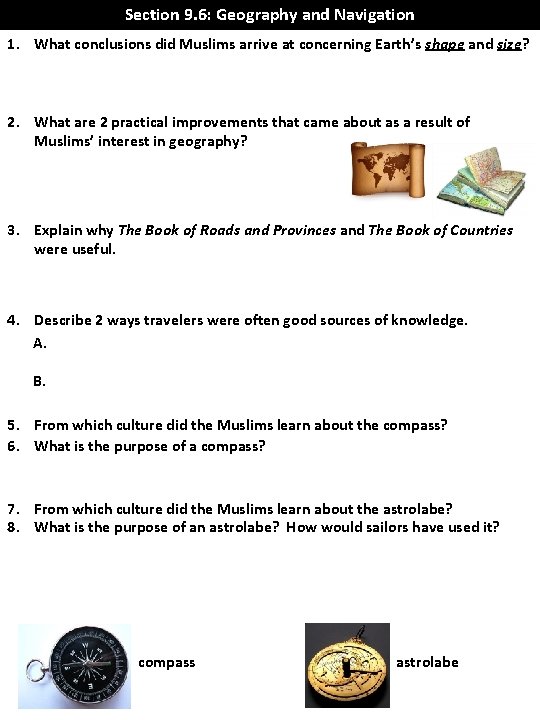 Section 9. 6: Geography and Navigation 1. What conclusions did Muslims arrive at concerning Section 9. 6: Geography and Navigation 1. What conclusions did Muslims arrive at concerning