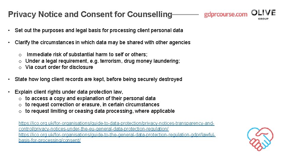 Privacy Notice and Consent for Counselling • Set out the purposes and legal basis