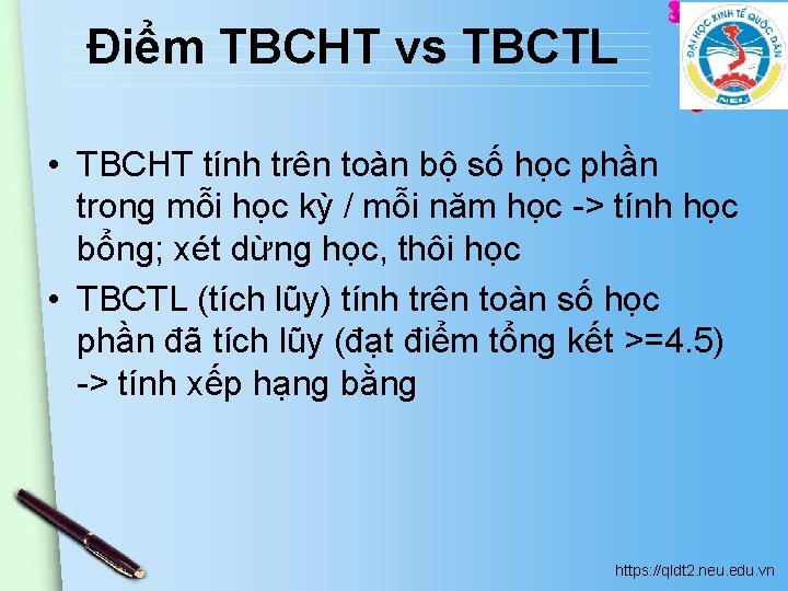 Điểm TBCHT vs TBCTL • TBCHT tính trên toàn bộ số học phần trong Điểm TBCHT vs TBCTL • TBCHT tính trên toàn bộ số học phần trong