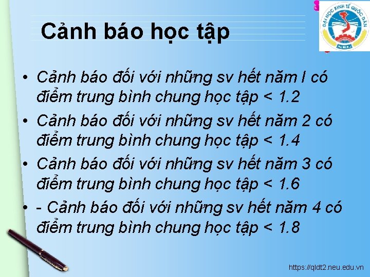 Cảnh báo học tập • Cảnh báo đối với những sv hết năm I