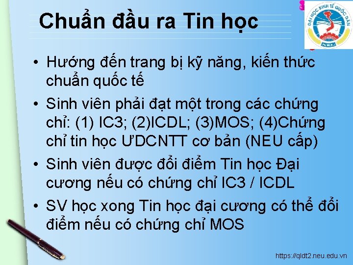 Chuẩn đầu ra Tin học • Hướng đến trang bị kỹ năng, kiến thức