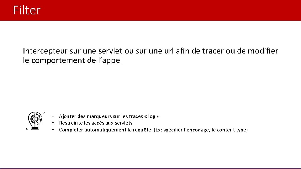 Filter Intercepteur sur une servlet ou sur une url afin de tracer ou de