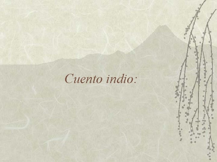 Cuento indio: 