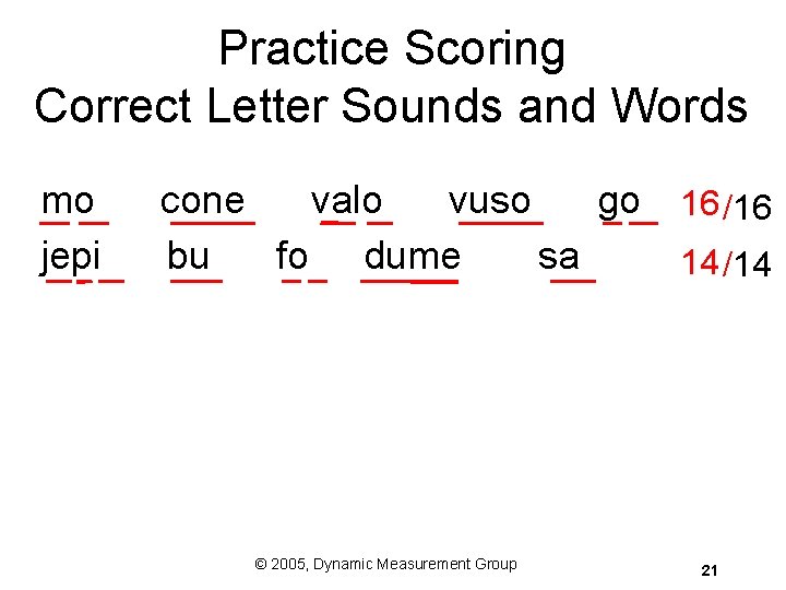 Practice Scoring Correct Letter Sounds and Words mo jepi cone valo vuso go 16 Practice Scoring Correct Letter Sounds and Words mo jepi cone valo vuso go 16