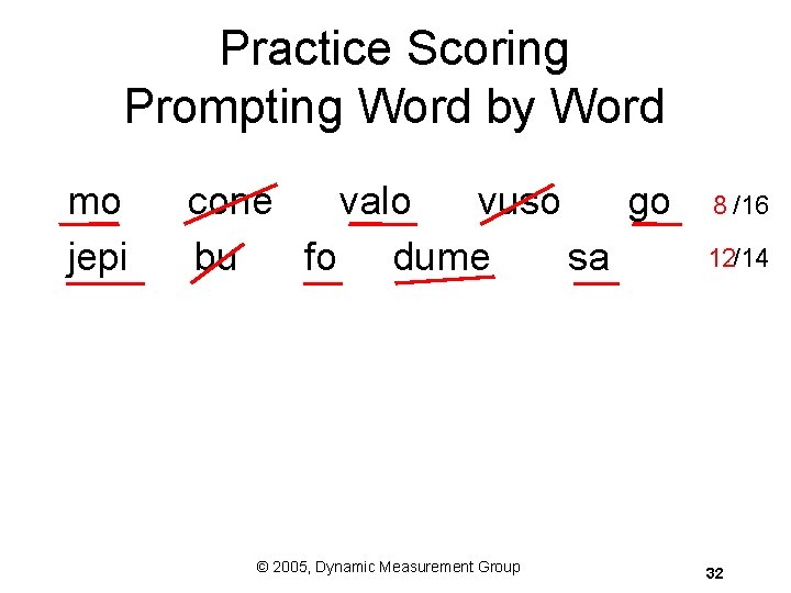 Practice Scoring Prompting Word by Word mo jepi cone valo vuso go bu fo Practice Scoring Prompting Word by Word mo jepi cone valo vuso go bu fo