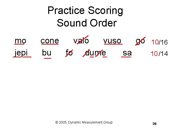 Practice Scoring Sound Order mo jepi cone valo vuso go bu fo dume sa Practice Scoring Sound Order mo jepi cone valo vuso go bu fo dume sa