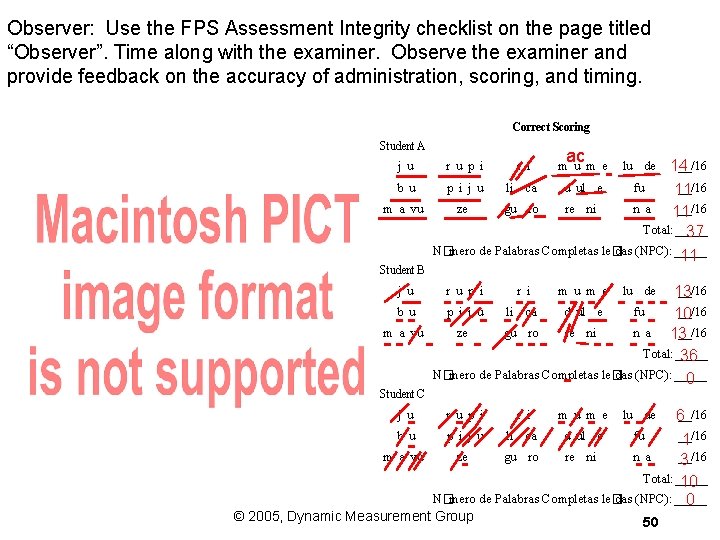Observer: Use the FPS Assessment Integrity checklist on the page titled “Observer”. Time along Observer: Use the FPS Assessment Integrity checklist on the page titled “Observer”. Time along