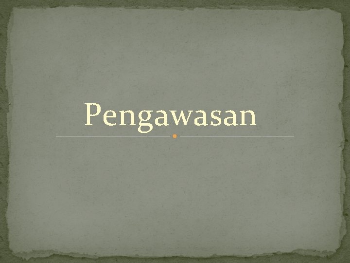 Pengawasan 