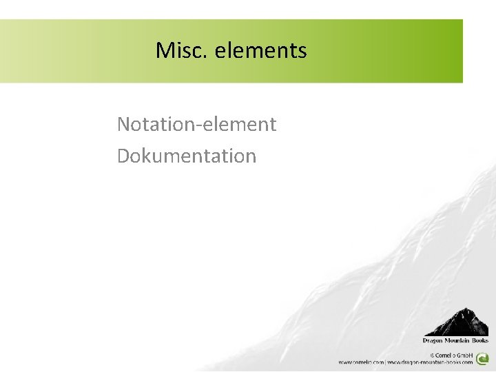 Misc. elements Notation-element Dokumentation 