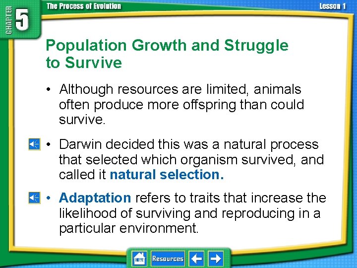 5. 1 Natural Selection Population Growth and Struggle to Survive • Although resources are