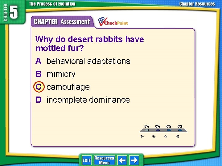 1. 2. 3. 4. A B C D Why do desert rabbits have mottled