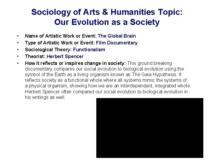 Sociology of Arts & Humanities Topic: Our Evolution as a Society • • •
