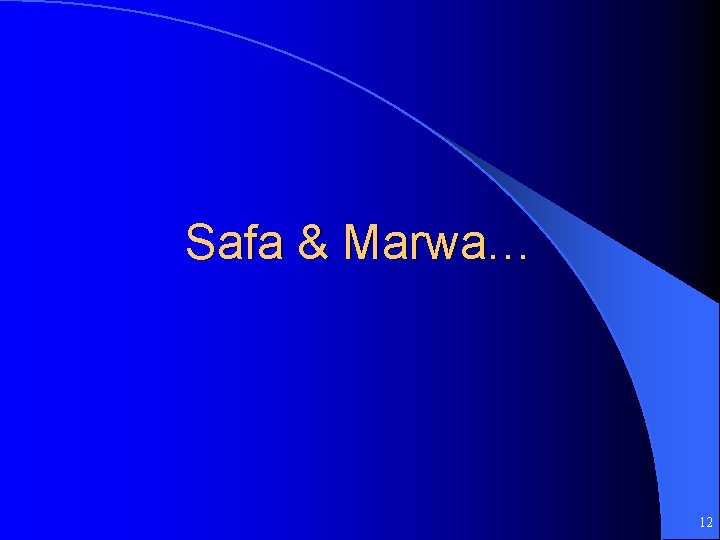 Safa & Marwa… 12 