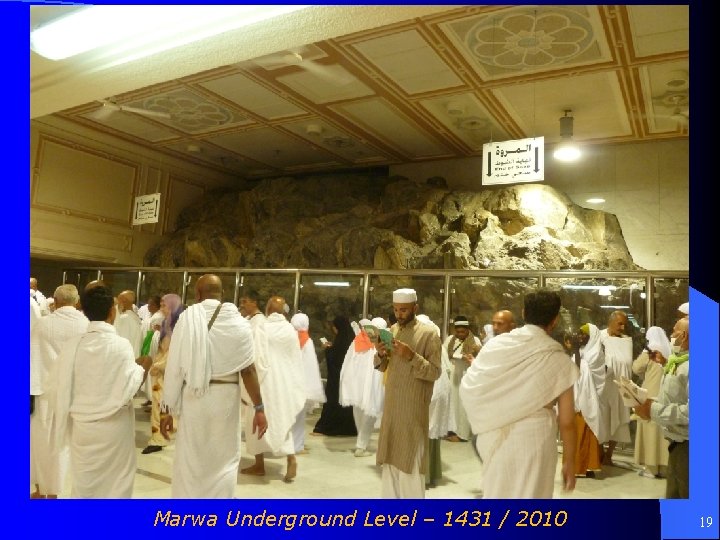 Marwa Underground Level – 1431 / 2010 19 