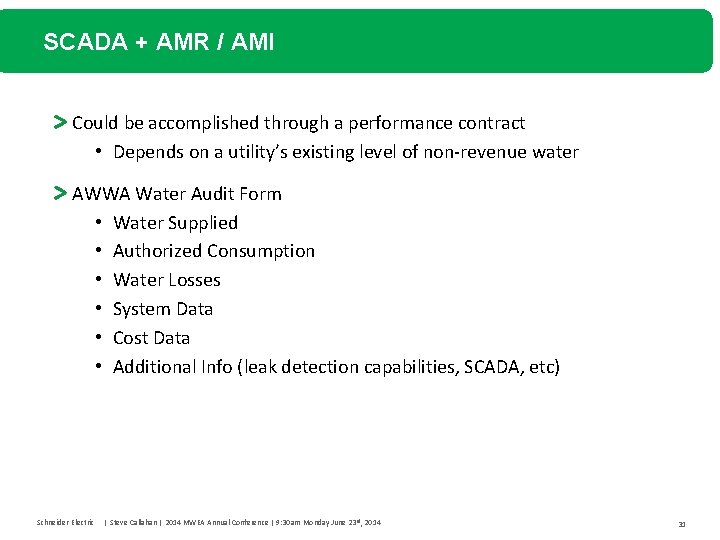 SCADA + AMR / AMI Could be accomplished through a performance contract • Depends