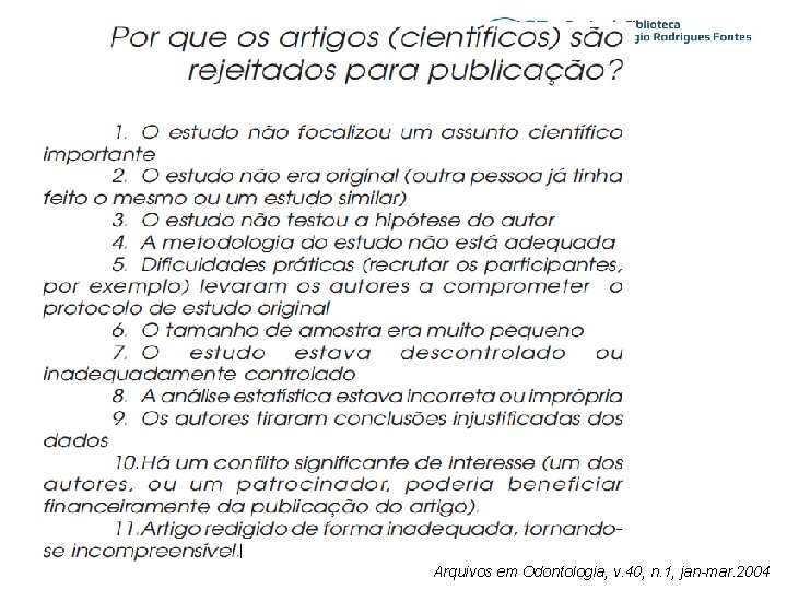 Arquivos em Odontologia, v. 40, n. 1, jan-mar. 2004 