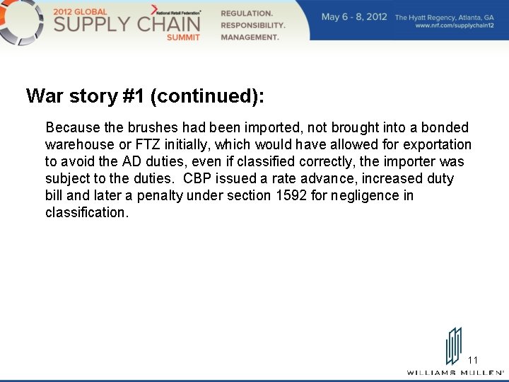 War story #1 (continued): Because the brushes had been imported, not brought into a