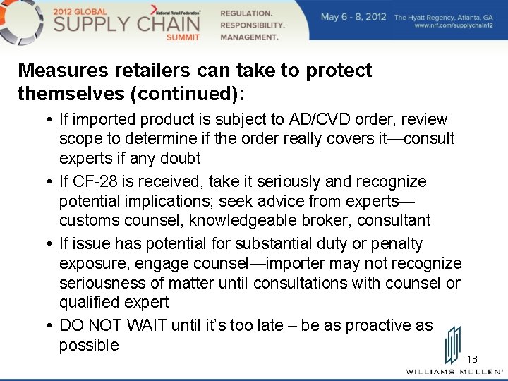 Measures retailers can take to protect themselves (continued): • If imported product is subject