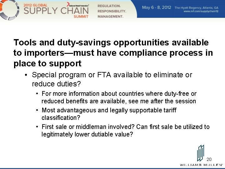 Tools and duty-savings opportunities available to importers—must have compliance process in place to support
