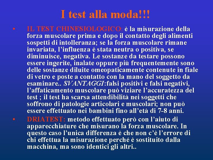 I test alla moda!!! • • IL TEST CHINESIOLOGICO: è la misurazione della forza I test alla moda!!! • • IL TEST CHINESIOLOGICO: è la misurazione della forza