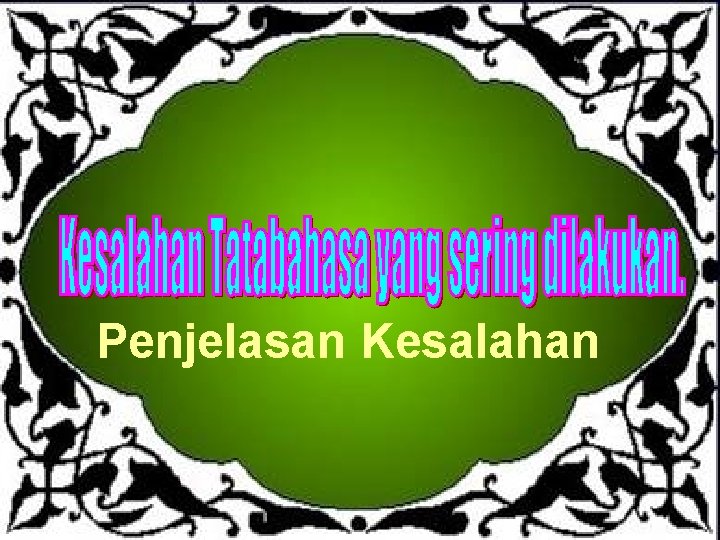 Penjelasan Kesalahan 