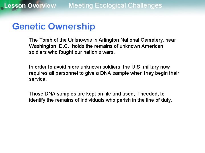 Lesson Overview Meeting Ecological Challenges Genetic Ownership The Tomb of the Unknowns in Arlington