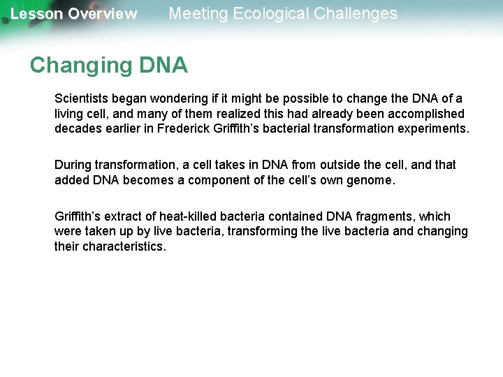 Lesson Overview Meeting Ecological Challenges Changing DNA Scientists began wondering if it might be