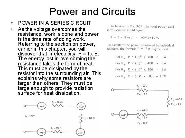 Power and Circuits • POWER IN A SERIES CIRCUIT • As the voltage overcomes Power and Circuits • POWER IN A SERIES CIRCUIT • As the voltage overcomes