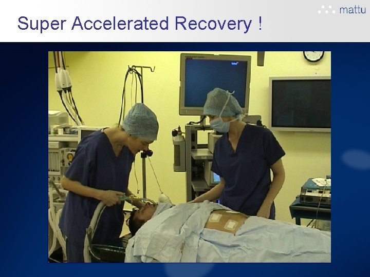 Super Accelerated Recovery ! Super Accelerated Recovery !