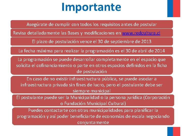 Importante Asegúrate de cumplir con todos los requisitos antes de postular Revisa detalladamente las