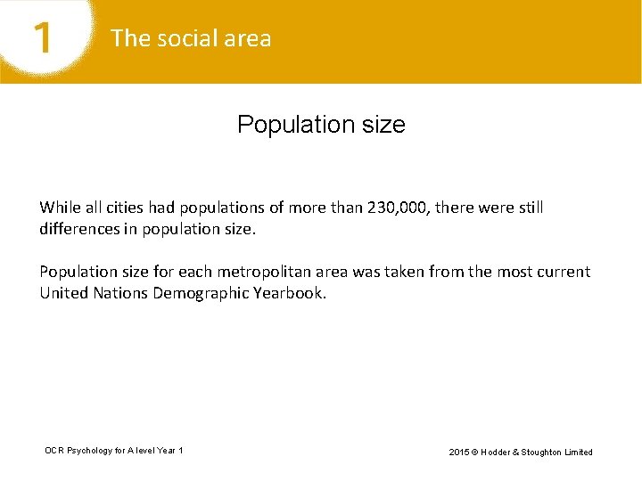 The social area Population size While all cities had populations of more than 230,