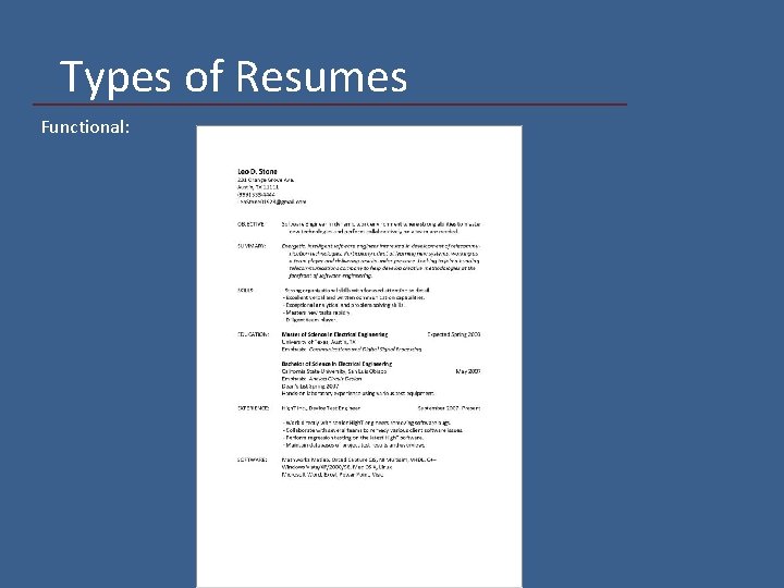 Types of Resumes Functional: 