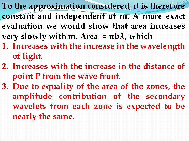 To the approximation considered, it is therefore constant and independent of m. A more