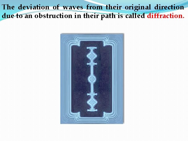 The deviation of waves from their original direction due to an obstruction in their