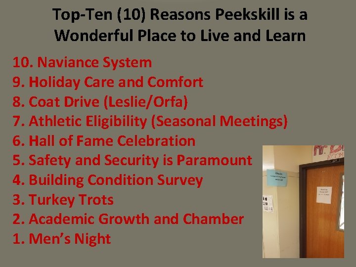 Top-Ten (10) Reasons Peekskill is a Wonderful Place to Live and Learn 10. Naviance
