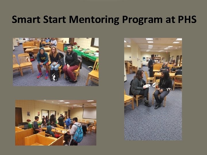 Smart Start Mentoring Program at PHS 