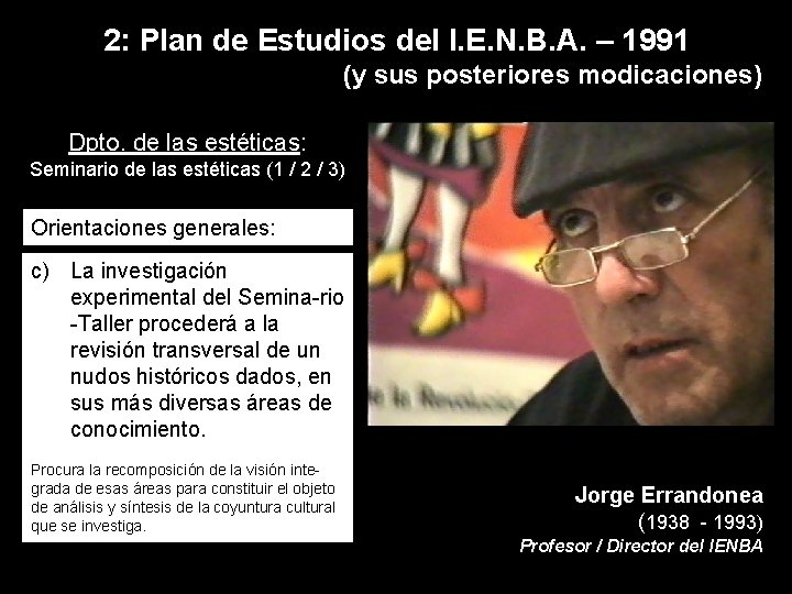 2: Plan de Estudios del I. E. N. B. A. – 1991 (y sus