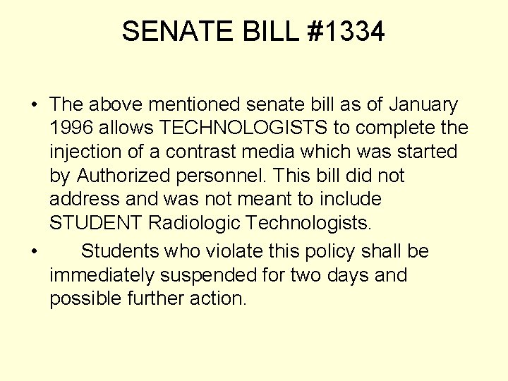 SENATE BILL #1334 • The above mentioned senate bill as of January 1996 allows