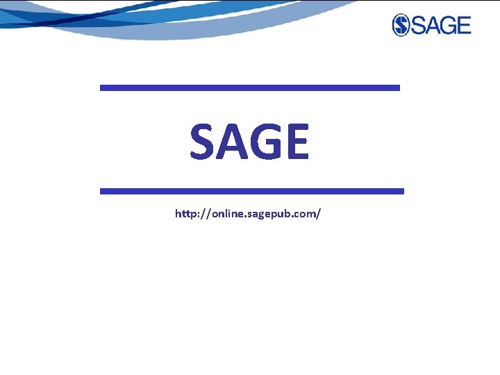 SAGE http: //online. sagepub. com/ 