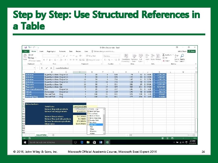 Step by Step: Use Structured References in a Table © 2016, John Wiley &