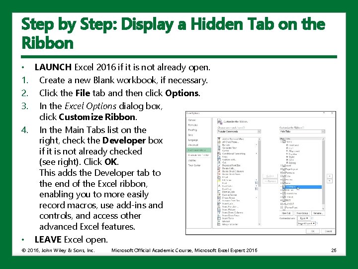 Step by Step: Display a Hidden Tab on the Ribbon • LAUNCH Excel 2016