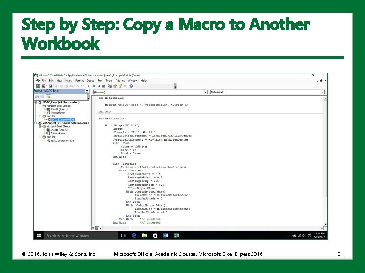 Step by Step: Copy a Macro to Another Workbook © 2016, John Wiley &