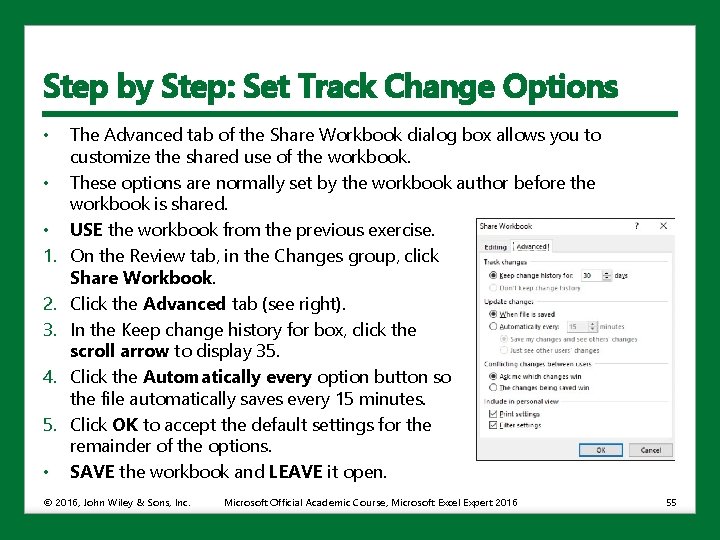 Step by Step: Set Track Change Options • • • 1. 2. 3. 4.