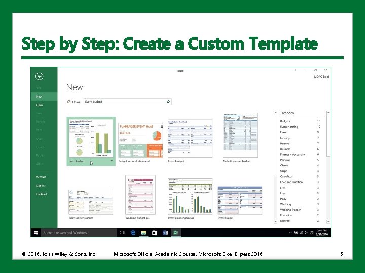 Step by Step: Create a Custom Template © 2016, John Wiley & Sons, Inc.