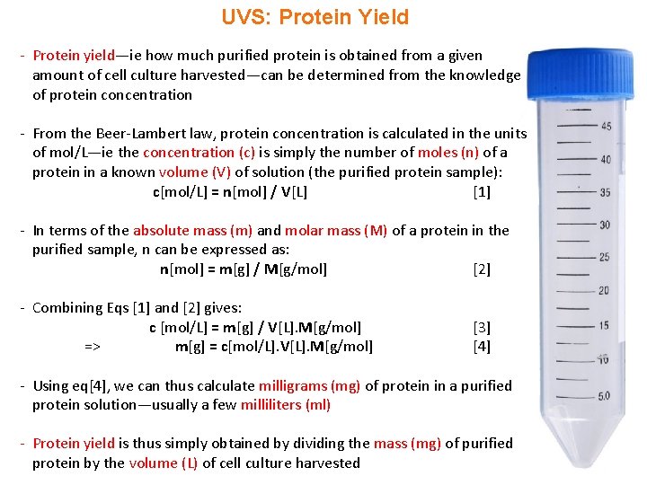 UVS: Protein Yield - Protein yield—ie how much purified protein is obtained from a