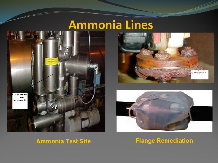 Ammonia Lines Ammonia Test Site Flange Remediation 