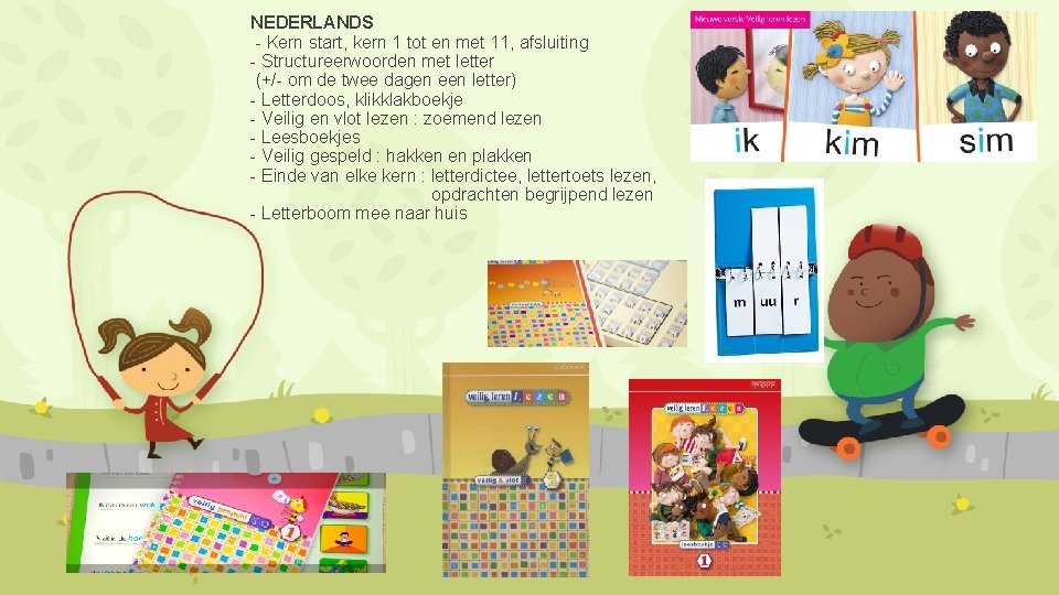 NEDERLANDS - Kern start, kern 1 tot en met 11, afsluiting - Structureerwoorden met NEDERLANDS - Kern start, kern 1 tot en met 11, afsluiting - Structureerwoorden met